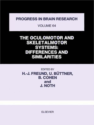 cover image of The Oculomotor and Skeletalmotor Systems